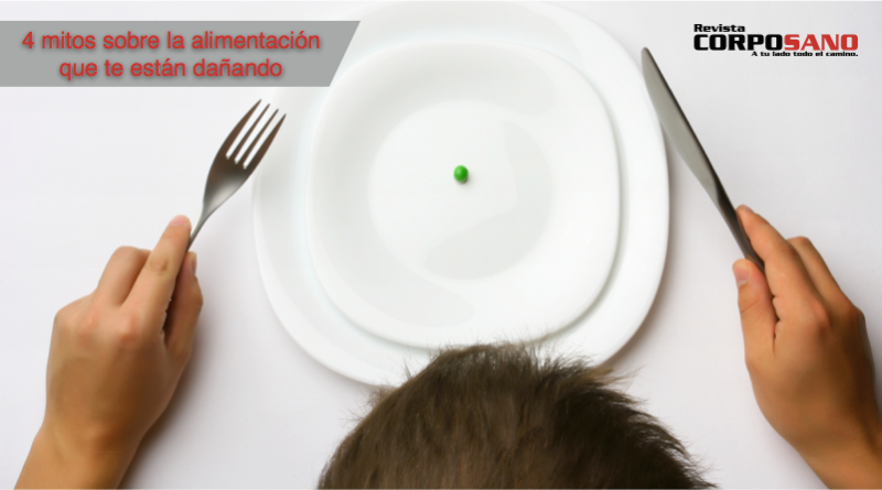 4 mitos de la alimentación