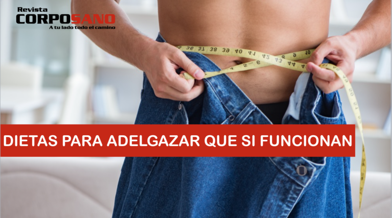 Dietas para adelgazar que sí funcionan