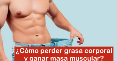 ¿Cómo perder grasa corporal y ganar masa muscular?