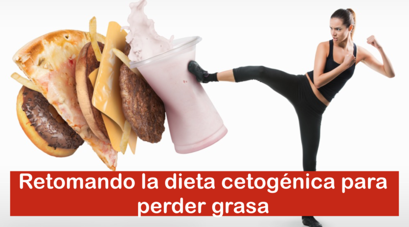 Retomando La Dieta Cetogénica Para Perder Grasa Revista Corposano 0454