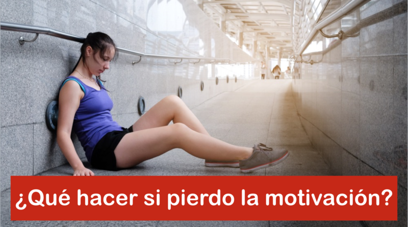 ¿Qué hacer si pierdo la motivación?