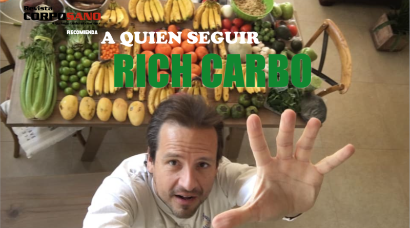 A quién seguir: Rich Carbo