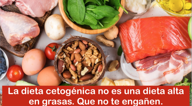 La dieta cetogénica no es una dieta alta en grasas