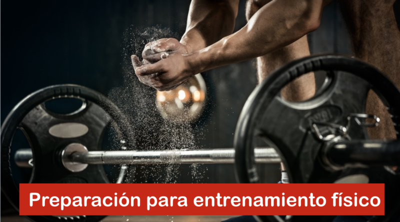 Preparación para entrenamiento físico